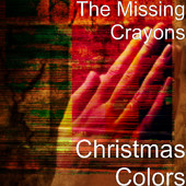 The Missing Crayon Christmas Colors
